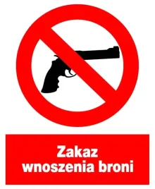 zakaz-wnoszenia-broni-225x275-zzo-25-znak-tabliczka-pcv-wodoodporna-bhp