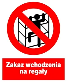 zzo-37-znak-magazyn-bhp-zakaz-wchodzenia-na-regaly