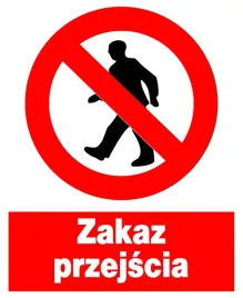zzo-21-znak-tabliczka-bhp-zakaz-przejscia-tablica-wodoodporna