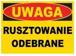 bto-32-znak-tablica-uwaga-rusztowanie-odebrane