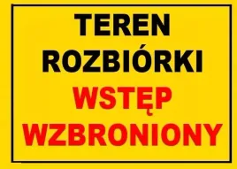 bto-39-znak-teren-rozbiorki-wstep-wzbroniony-plyta-zolta-pcv