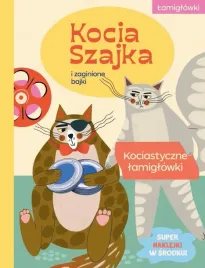 kocia-szajka-i-zaginione-bajki-kociastyczne-agata-romaniuk-malwina-haj