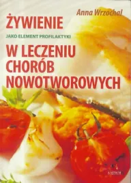 zywienie-jako-element-profilaktyki-i-leczenia-anna-wrzochal