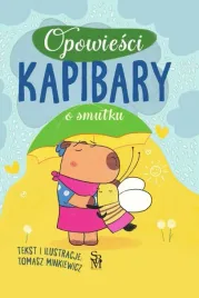 opowiesci-kapibary-o-smutku-tomasz-minkiewicz
