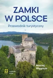 zamki-w-polsce-maciej-wegrzyn