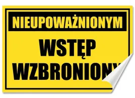 naklejka-nieupowaznionym-wstep-wzbroniony-30x20-samoprzylepna