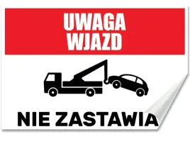 naklejka-uwaga-wjazd-nie-zastawiac-30x20-samoprzylepna
