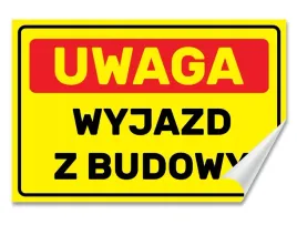 naklejka-uwaga-wyjazd-z-budowy-30x20-samoprzylepna