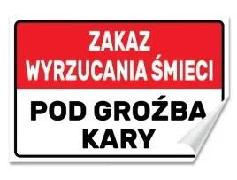 naklejka-zakaz-wyrzucania-smieci-pod-grozba-kary-30x20-samoprzylepna