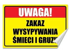 naklejka-uwaga-zakaz-wysypywania-smieci-i-gruzu-30x20-samoprzylepna