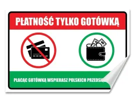 naklejka-platnosc-tylko-gotowka-wsparcie-przedsiebiorcow-30x20samoprzylepna