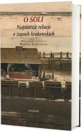 o-soli-najstarsze-relacje-o-zupach-krakowskich