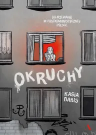 okruchy-dojrzewanie-w-postkomunistycznej-polsce