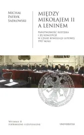 miedzy-mikolajem-ii-a-leninem-michal-patryk-sadowski