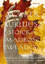 marek-aureliusz-stoicka-madrosc-wladcy-donald-j-robertson
