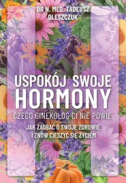 uspokoj-swoje-hormony-tadeusz-oleszczuk
