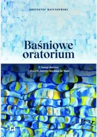 basniowe-oratorium-o-nowej-justynie-i-historii-krzysztof-matuszewski