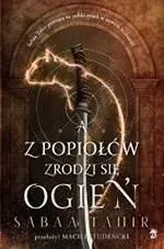 a-z-popiolow-zrodzi-sie-ogien-sabaa-tahir