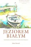 nad-jeziorem-bialym-john-borrell