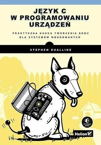 jezyk-c-w-programowaniu-urzadzen-stephen-oualline