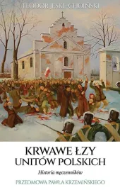 krwawe-lzy-unitow-polskich-teodor-jeske-choinski