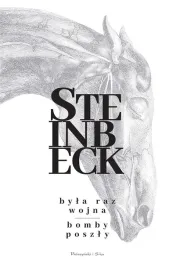 byla-raz-wojna-bomby-poszly-john-steinbeck