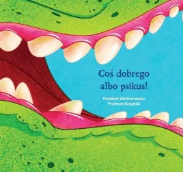 cos-dobrego-albo-psikus-przemek-wechterowicz-przemek-kotynski