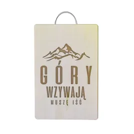 gory-wzywaja-musze-isc-deska-z-grawerem-prezent