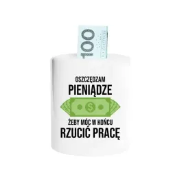 oszczedzam-zeby-rzucic-prace-smieszna-skarbonka