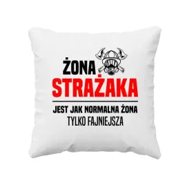 zona-strazaka-jest-jak-normalna-zona-tylko-fajniejsza-poduszka-dla-zony