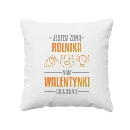 jestem-zona-rolnika-mam-walentynki-codziennie-poduszka-prezent-dla-zony
