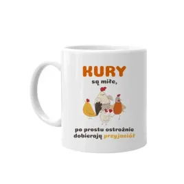 kury-sa-mile-po-prostu-ostroznie-dobieraja-przyjaciol-kubek
