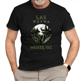 las-wzywa-musze-isc-meska-koszulka-na-prezent-dla-lesnika