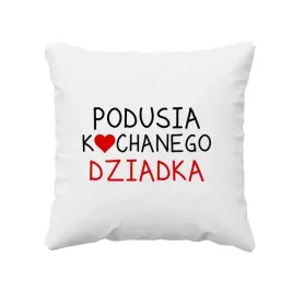 podusia-kochanego-dziadka-poduszka-na-prezent-dla-dziadka