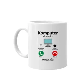 komputer-dzwoni-musze-isc-smieszny-prezent-kubek
