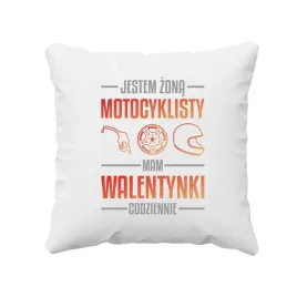 jestem-zona-motocyklisty-mam-walentynki-codziennie-poduszka-dla-zony