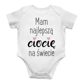 mam-najlepsza-ciocie-na-swiecie-body-dzieciece