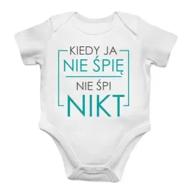 kiedy-ja-nie-spie-nie-spi-nikt-body-dzieciece