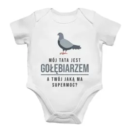 moj-tata-jest-golebiarzem-body-dzieciece