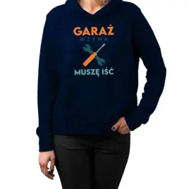 garaz-wzywa-musze-isc-damska-bluza-z-nadrukiem