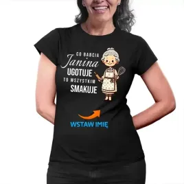 co-babcia-imie-ugotuje-to-wszystkim-smakuje-koszulka-dla-babci