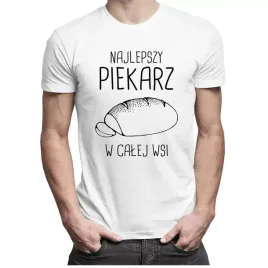 najlepszy-piekarz-w-calej-wsi-koszulka-dla-piekarza-prezent