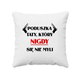 poduszka-taty-ktory-nigdy-sie-nie-myli-poduszka