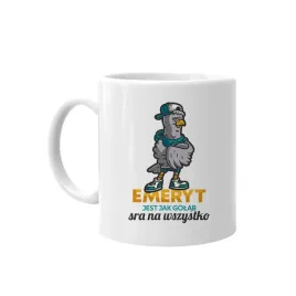 emeryt-jest-jak-golab-sra-na-wszystko-kubek-dla-emeryta
