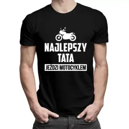 najlepszy-tata-jezdzi-motocyklem-koszulka-dla-taty