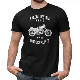 bylem-jestem-bede-motocyklista-koszulka