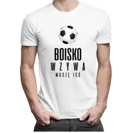 boisko-wzywa-musze-isc-koszulka-pilka-nozna-meska