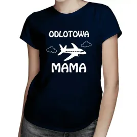 odlotowa-mama-smieszna-koszulka-dla-mamy