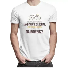 byc-moze-wygladam-jakbym-cie-sluchal-koszulka