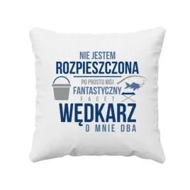 moj-fantastyczny-facet-wedkarz-o-mnie-dba-poduszka